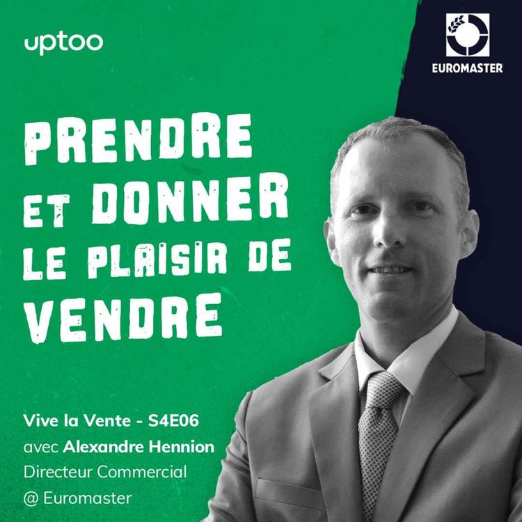 cover art for S04E06 - Prendre et donner le plaisir de vendre