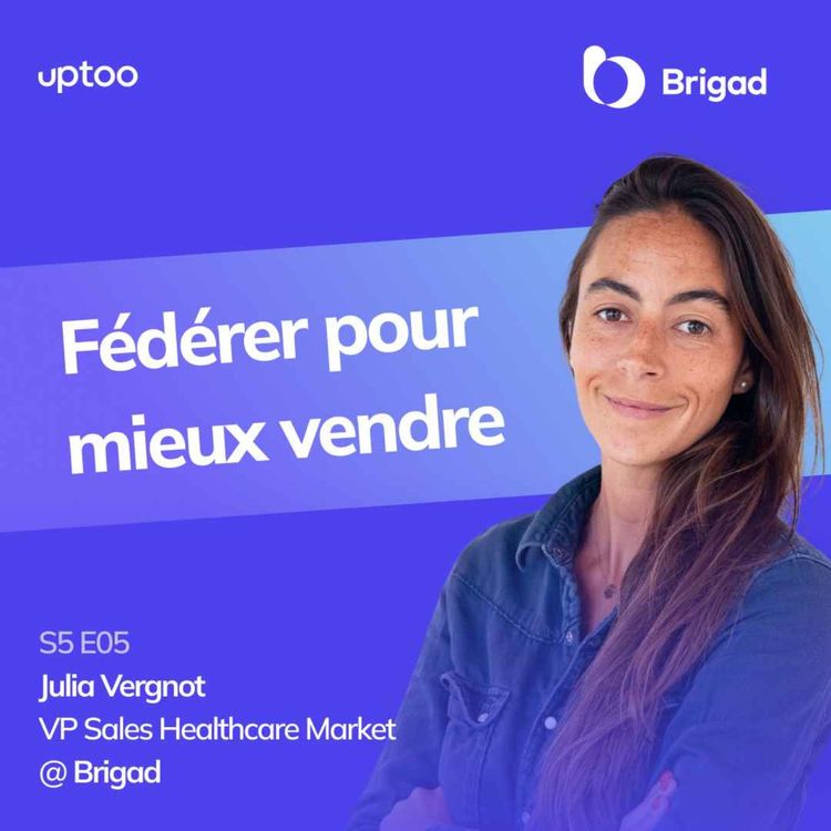 cover art for S05E05 - Fédérer pour mieux vendre