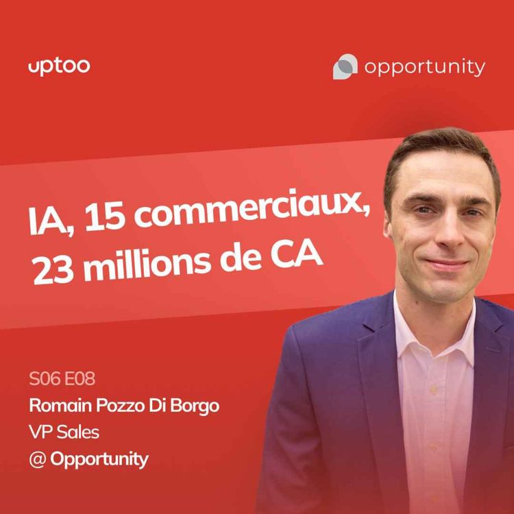 cover art for S06E08 - IA, 15 commerciaux, 23 millions de CA