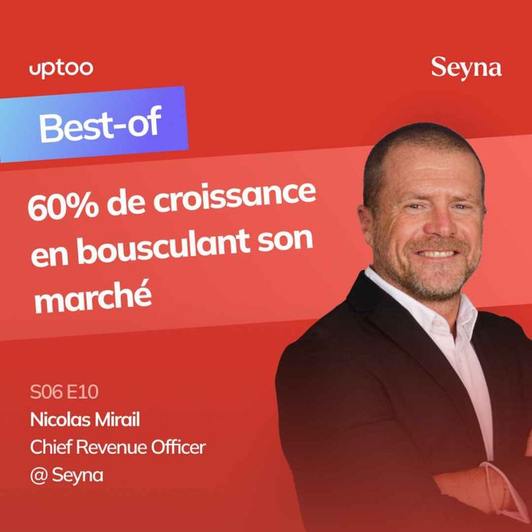 cover art for S06E10 - Best-of : La vente grands comptes