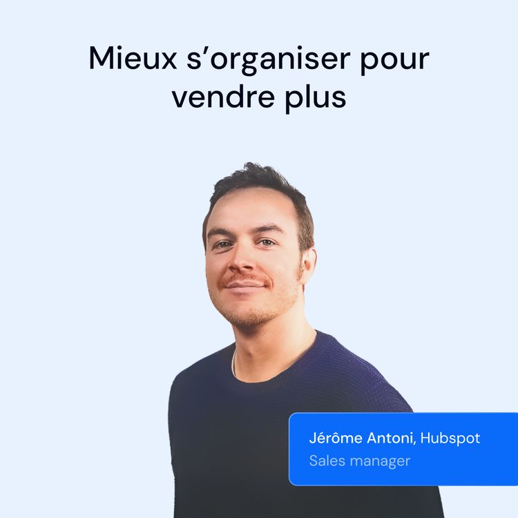 cover art for Hors-série - Mieux s'organiser pour vendre plus