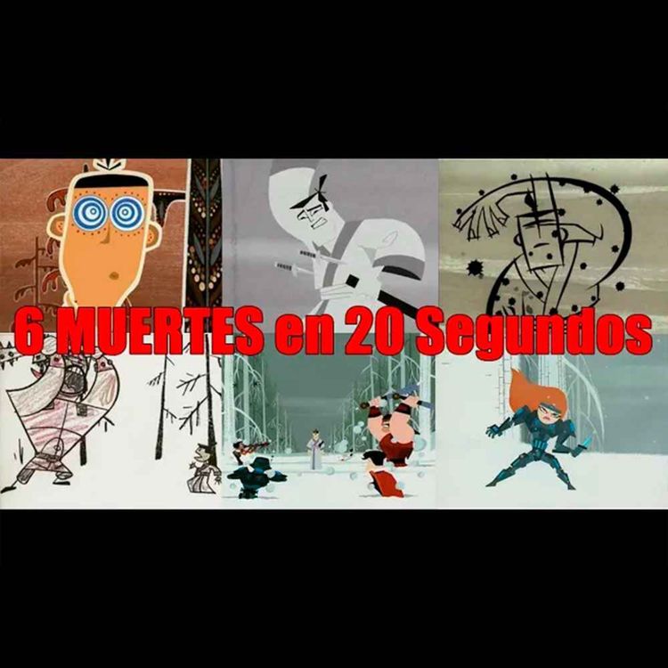 cover art for Brillantes Momentos de la Animación - Las 6  Muertes de Samurai Jack