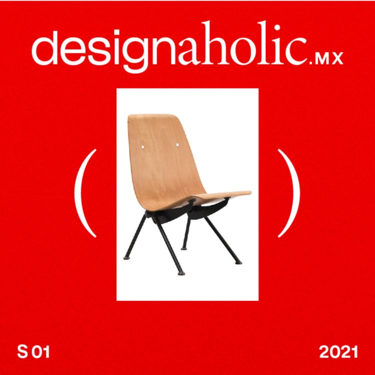 cover art for designaholic ep:13 — Silla Antony por Jean Prouvé