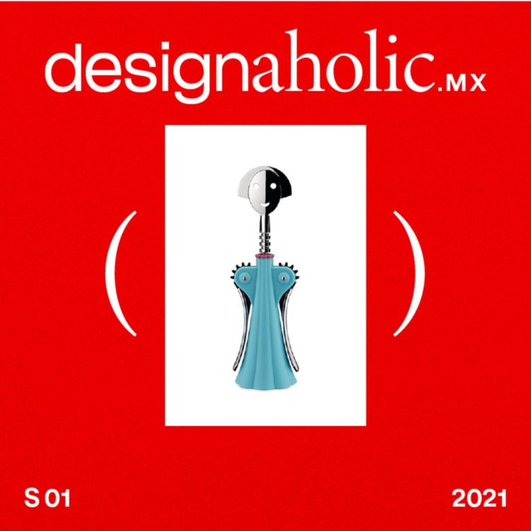 cover art for designaholic ep:17 — Anna G por Alessandro Mendini