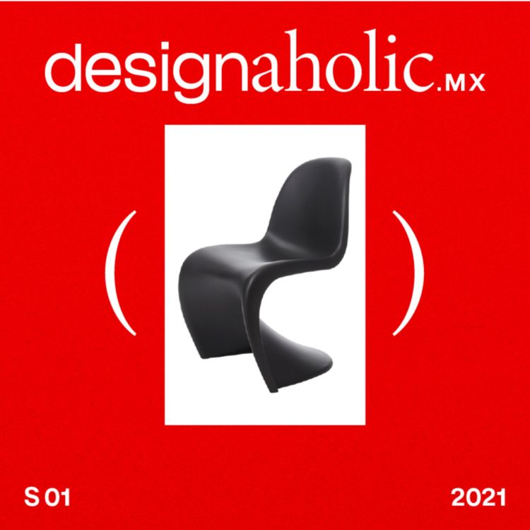 cover art for designaholic ep:19 — Silla Panton por Verner Panton