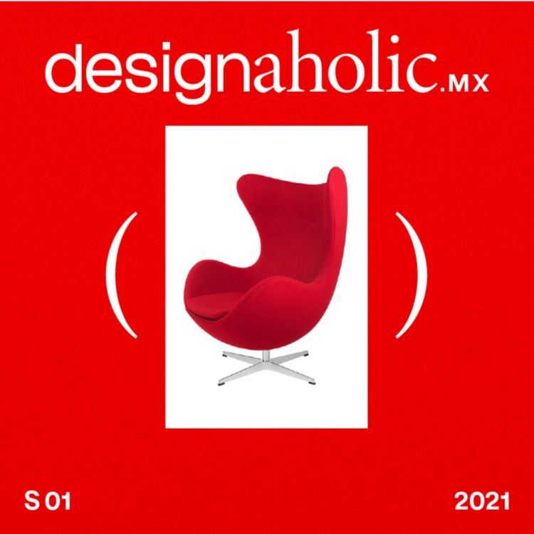 cover art for designaholic ep:31 — Silla Egg