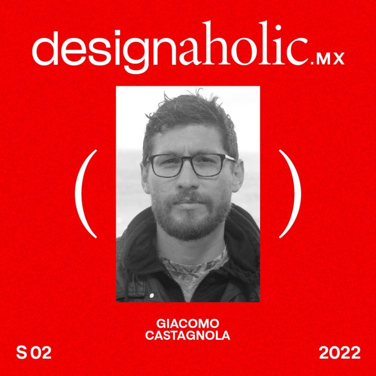 cover art for Contando historias con museografía — designaholic ep:95 — Giacomo Castagnola