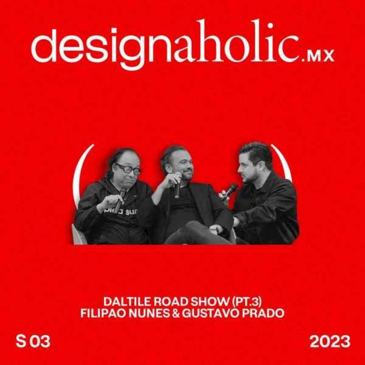 cover art for Conversando Sobre Tendencias (Parte 3) — Designaholic ep. 116