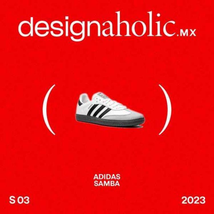 cover art for "El resurgimiento de un tenis olvidado." — Jaime Gámez — Designaholic ep. 125