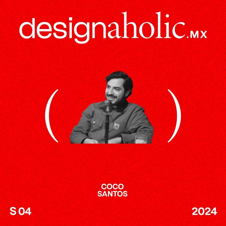 cover art for Conociendo el mundo del diseño musical — designaholic 156 — Coco Santos