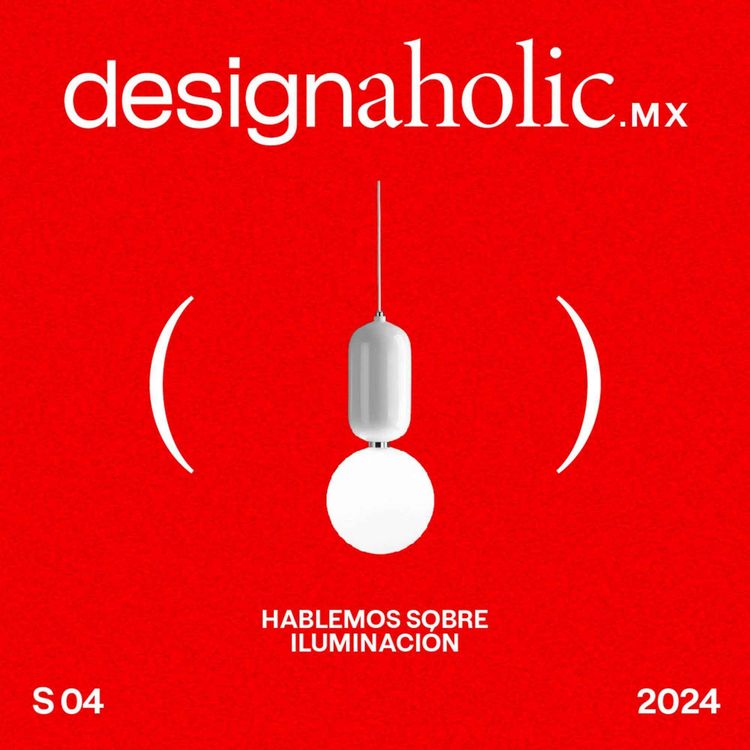 cover art for Hablemos sobre Iluminación — designaholic 174