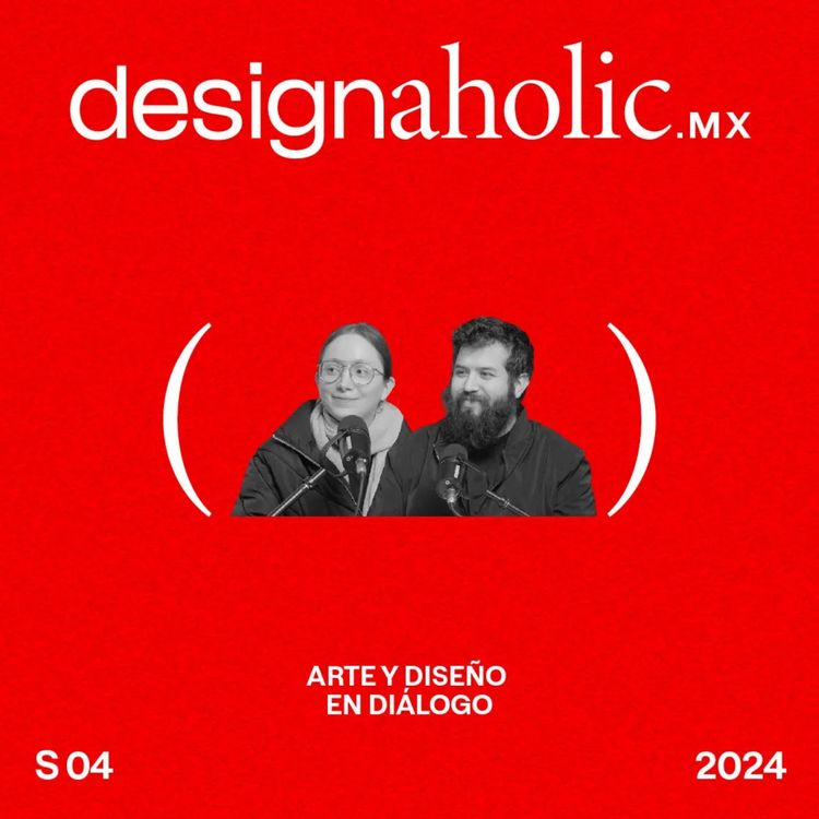 cover art for Arte y diseño en diálogo — designaholic 190 — Doble Trama