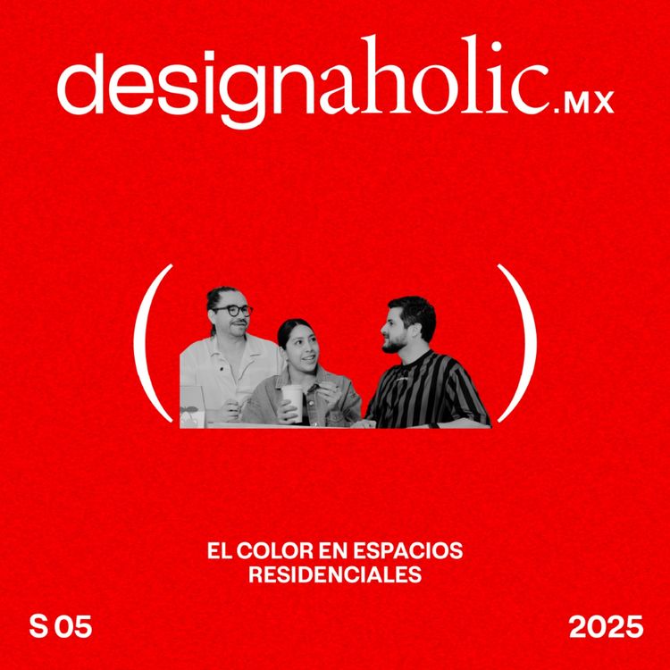 cover art for El color en espacios residenciales - designaholic 212 - Huu Interiorismo en Centro de Color Berel