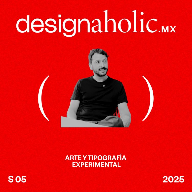 cover art for Arte y Tipografía Experimental - designaholic 217 - Mario Julián Gutiérrez