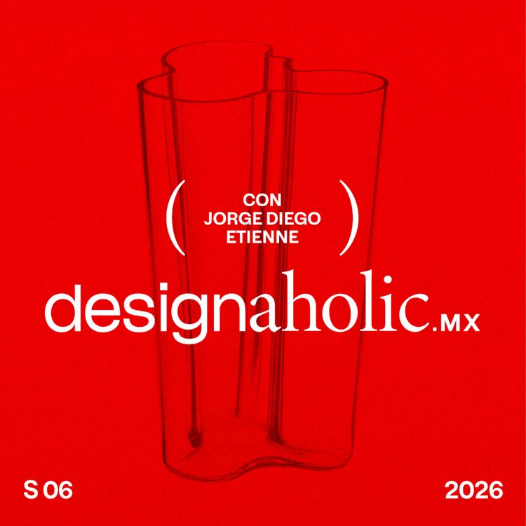 cover art for designaholic ep:56 — Artesanía & Diseño