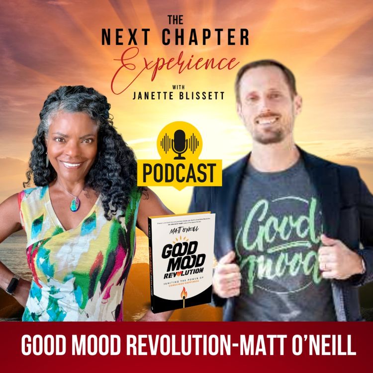 cover art for Matt O'Neill-Entrepreneur, Author & The Good Mood Revolution Podcast Host