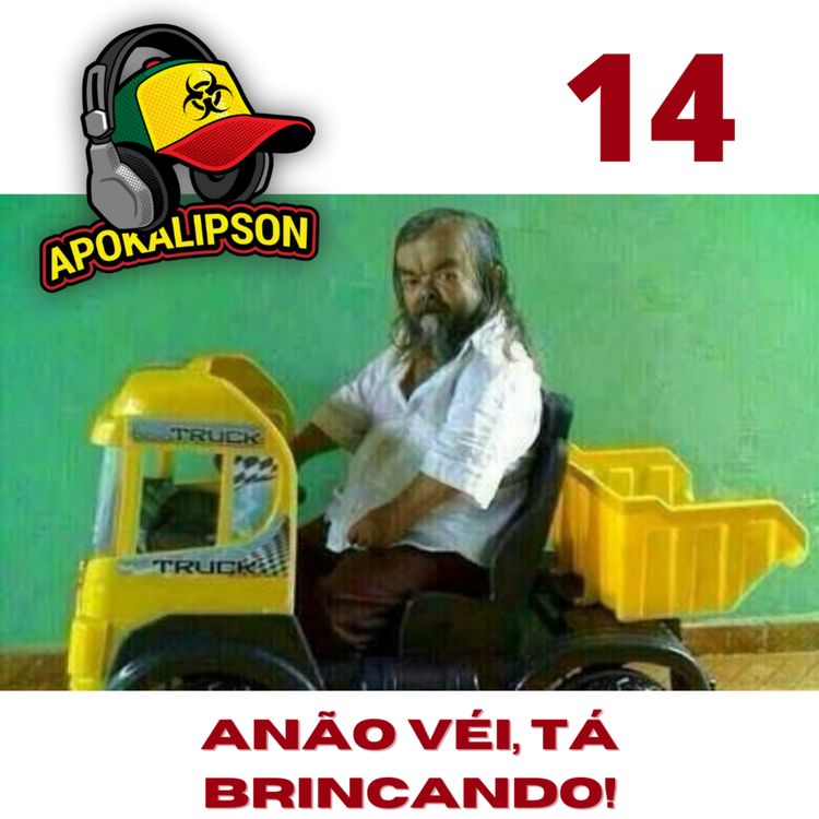 cover art for Apokalipson 14 - Anão véi, tá brincando!