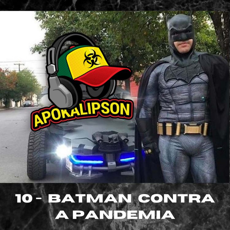 cover art for Apokalipson 10 - Batman na Pandemia e outras histórias imperdíveis