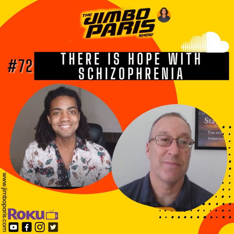 cover art for Jimbo Paris Show #72- There is HOPE with Schizophrenia (Matthew Dickson)