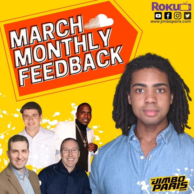 cover art for Jimbo Paris Show – Monthly Feedback Episode (March)