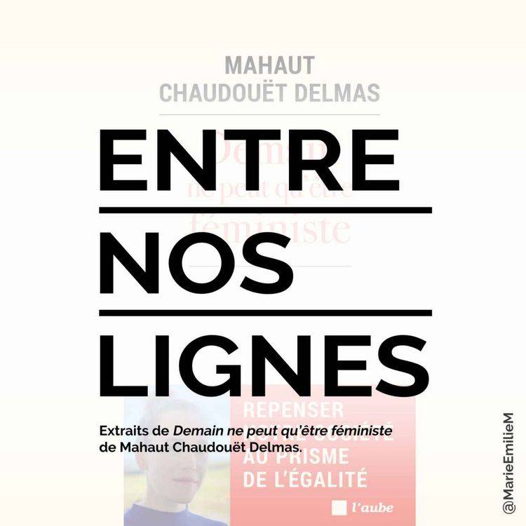 cover art for Mahaut Chaudouët Delmas, Demain ne peut qu'être féministe