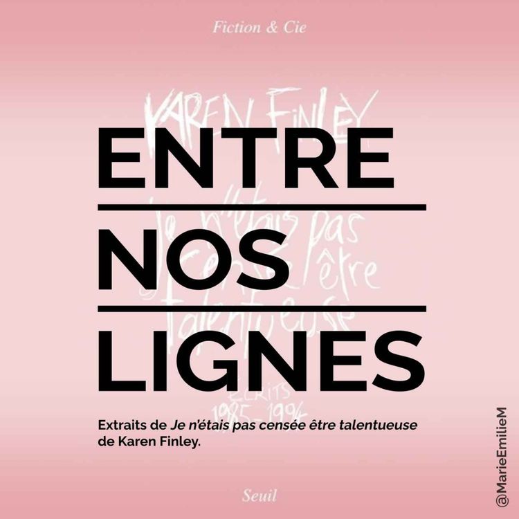 cover art for Karen Finley, Je n'étais pas censée être talentueuse