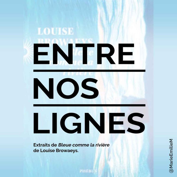 cover art for Louise Browaeys, Bleue comme la rivière