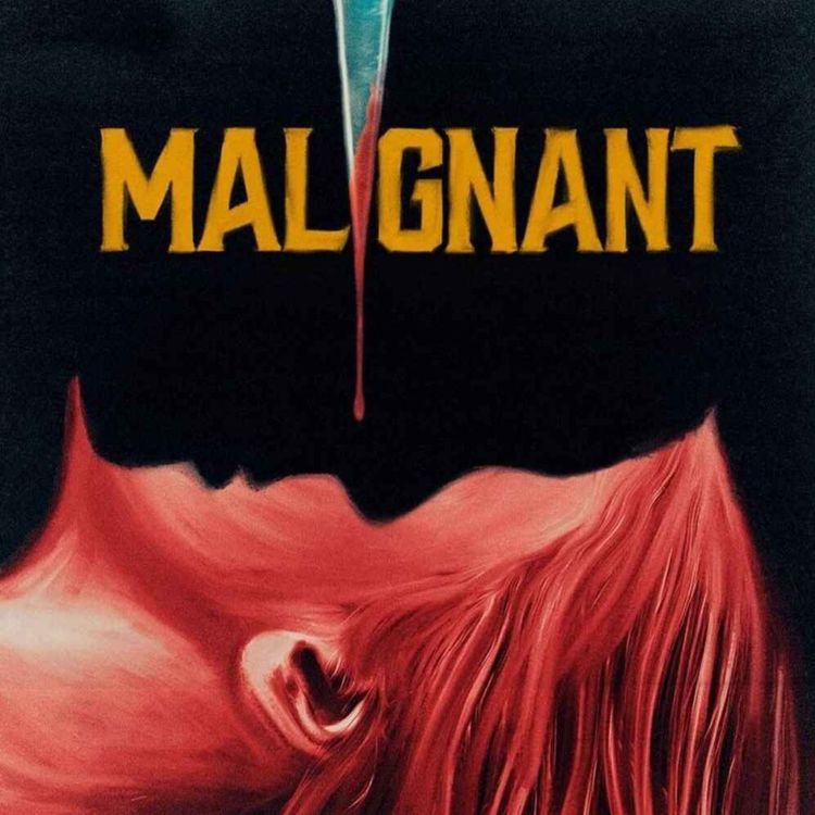 cover art for 155: Malignant
