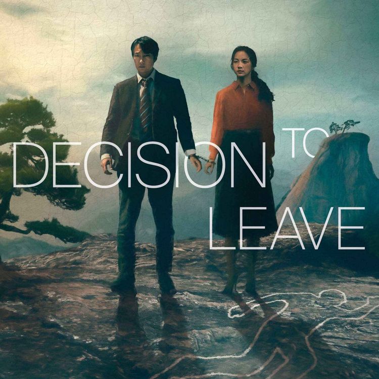 cover art for 257: Decision to Leave