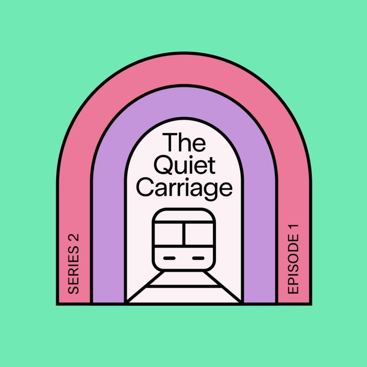 cover art for The Quiet Carriage - Series 2 - Episode 1