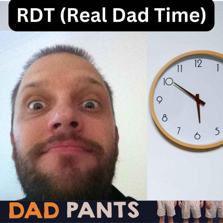 cover art for RDT (Real Dad Time)