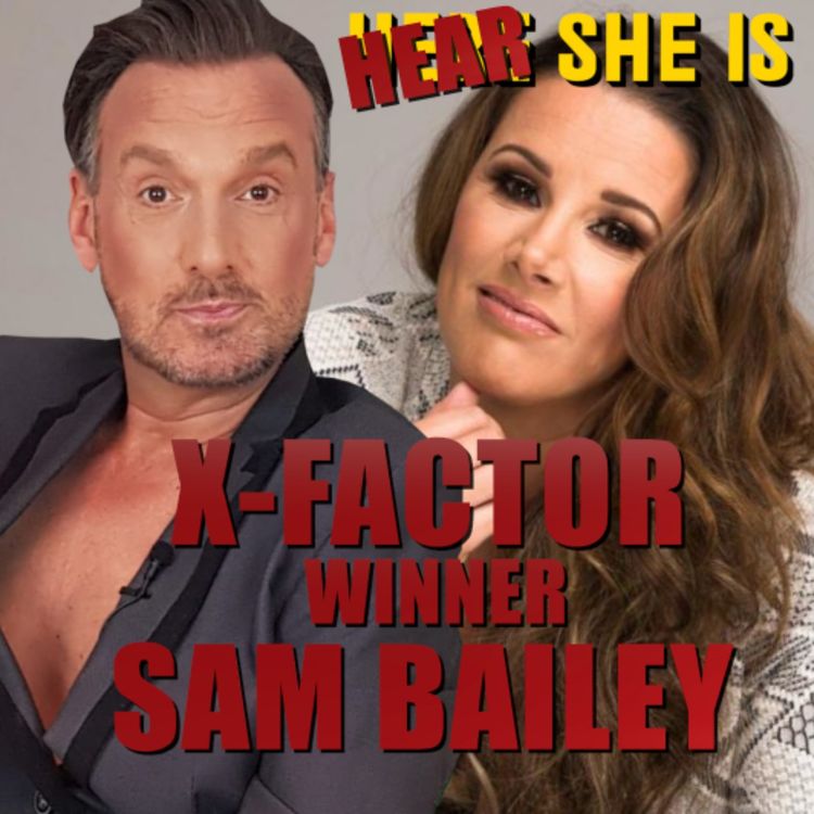 cover art for HEAR SHE IS / X-FACTOR / SAM BAILEY