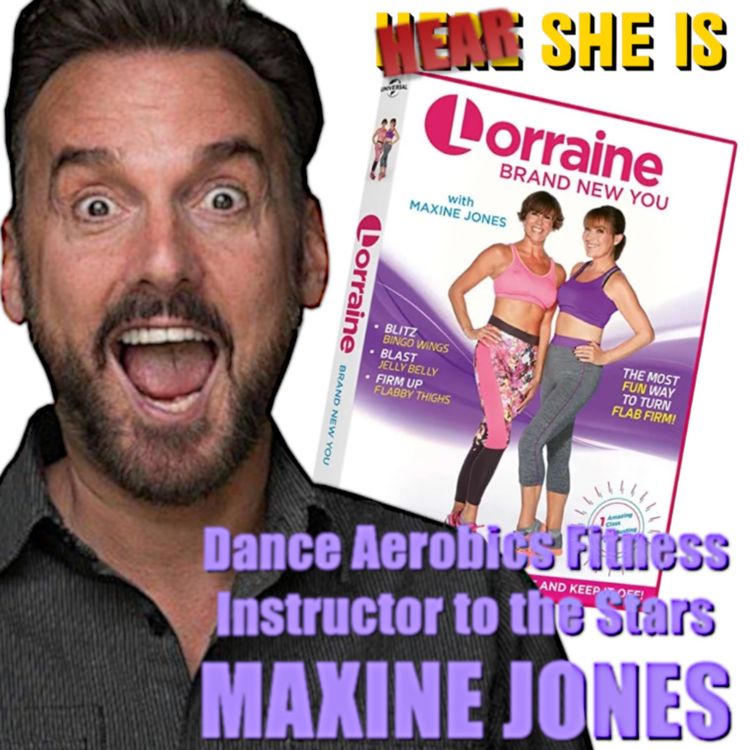 cover art for HEAR SHE IS / LORRAINE KELLY'S AEROBICS INSTRUCTOR / MAXINE JONES