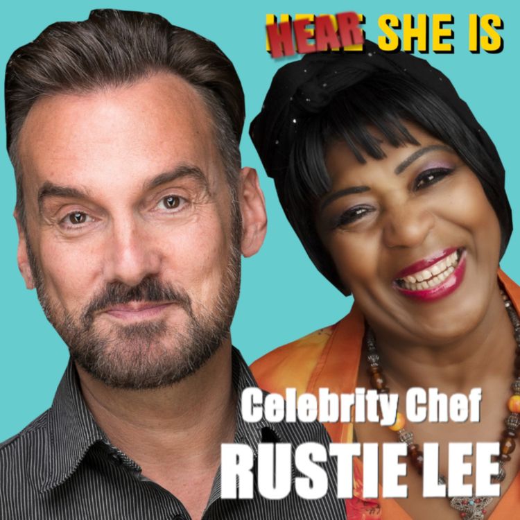 cover art for HEAR SHE IS / CELEBRITY CHEF / RUSTIE LEE