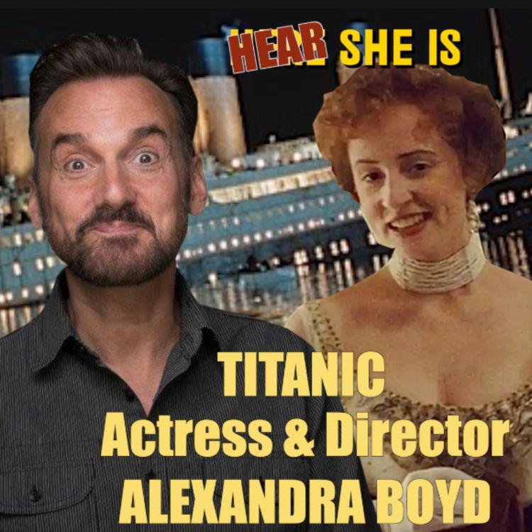 cover art for HEAR SHE IS / TITANIC / ALEXANDRA BOYD