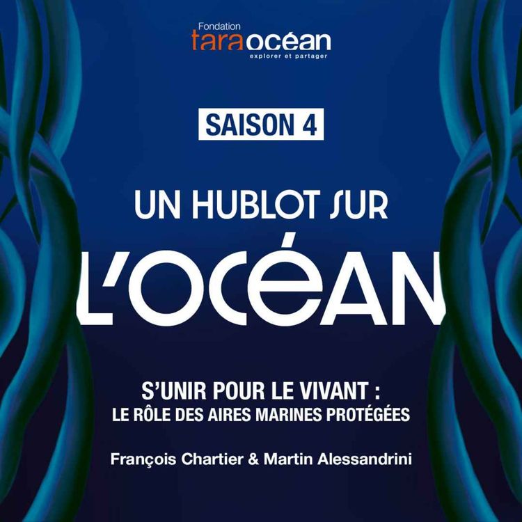 cover art for S’unir pour le Vivant : le rôle des Aires Marines Protégées
