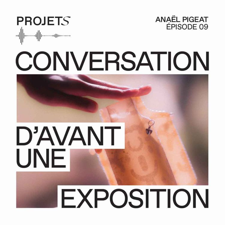cover art for Conversation d’avant une exposition avec Anaël Pigeat