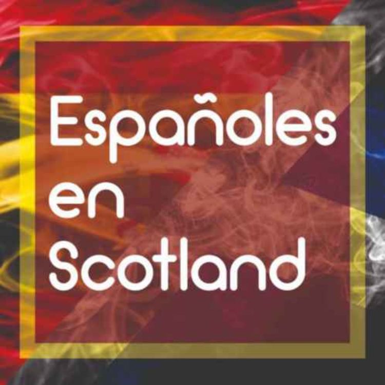 cover art for Españoles en Scotland | Episode 1 : Sergio Romero Bueno