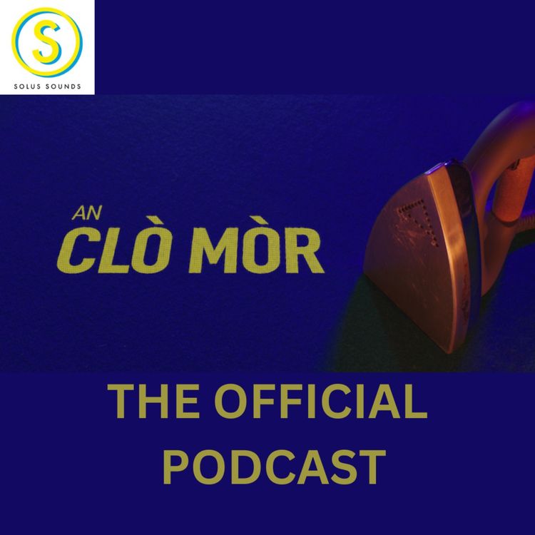 cover art for The Official An Clò Mòr Podcast - Episode 1