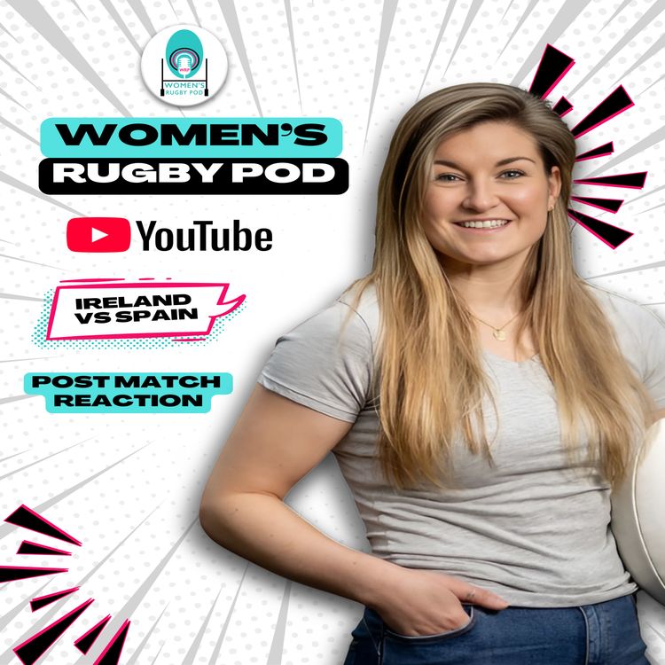 cover art for POST MATCH REACTION | Ireland vs Spain | Rugby World Cup 2025 #RWC2025