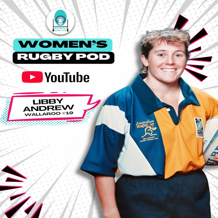 cover art for LIBBY ANDREW | #Wallaroo19 | Rugby World Cup 2025 #RWC2025