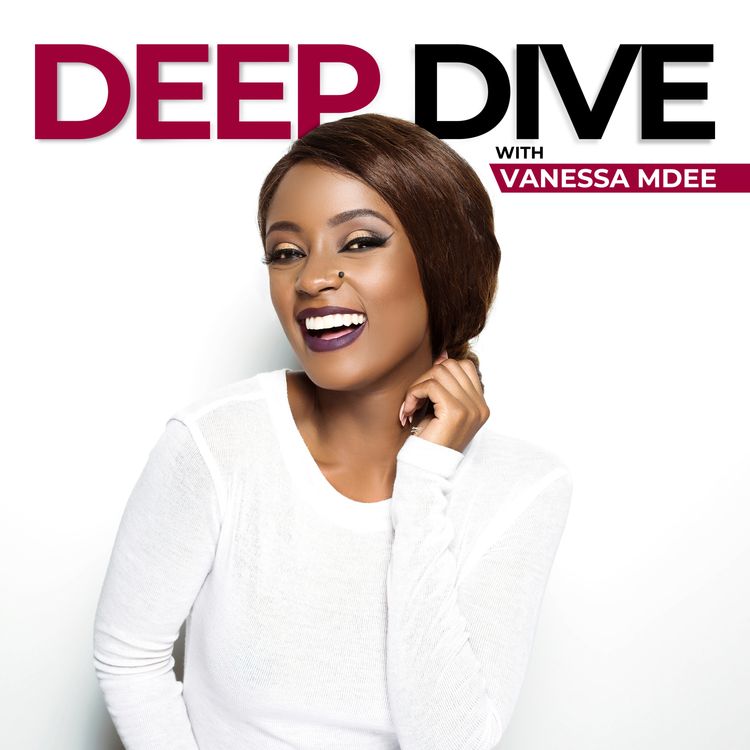 cover art for Trailer - Deep Dive With Vanessa Mdee