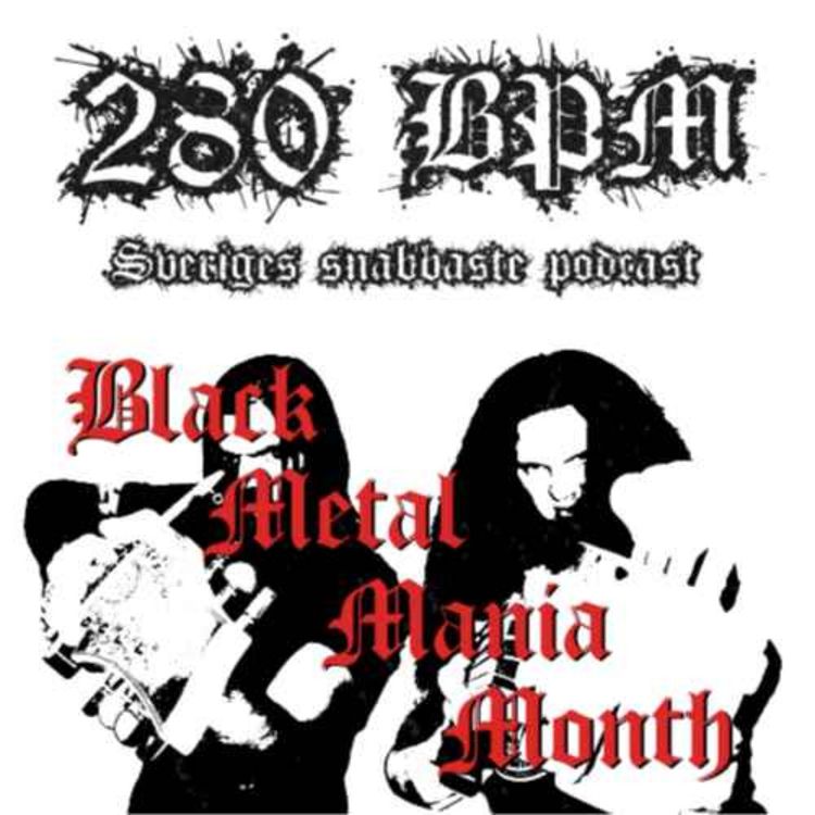 cover art for Avsnitt 110 - Black Metal Mania Month - Bestial Black
