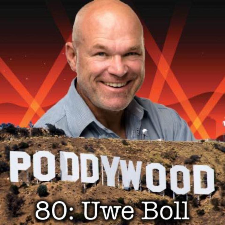 cover art for Episode 80 - Poddywood Interviews... Uwe Boll