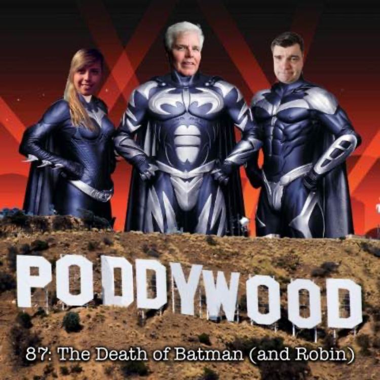 cover art for Episode 87 - The Death of Batman (and Robin)