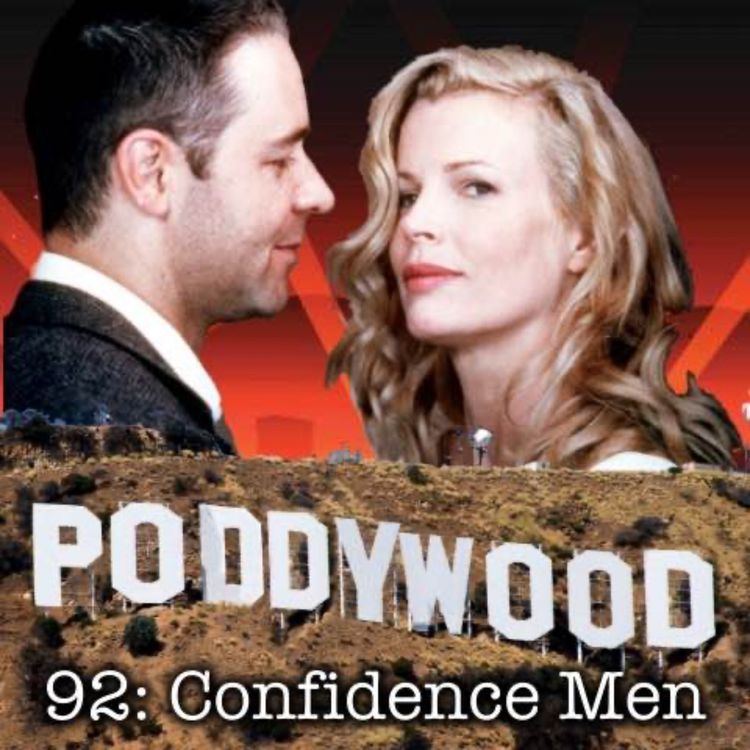 cover art for Episode 92 - Confidence Men