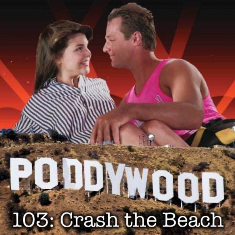 cover art for Episode 103 - Crash the Beach