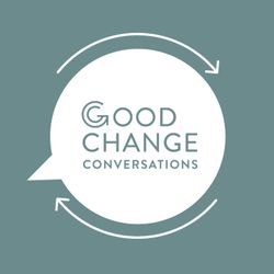 cover art for Good Change Conversations