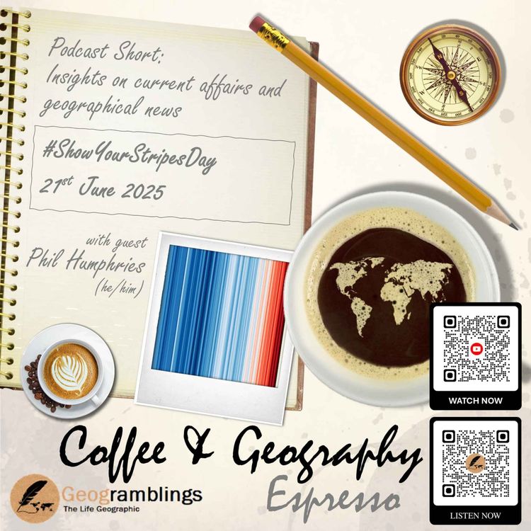 cover art for Coffee & Geography Espresso - 9 - #ShowYourStripesDay with Phil Humphries