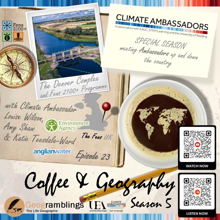 cover art for Coffee & Geography 5x23 The Denver Complex and Fens 2100+ Programme (with the Environment Agency)
